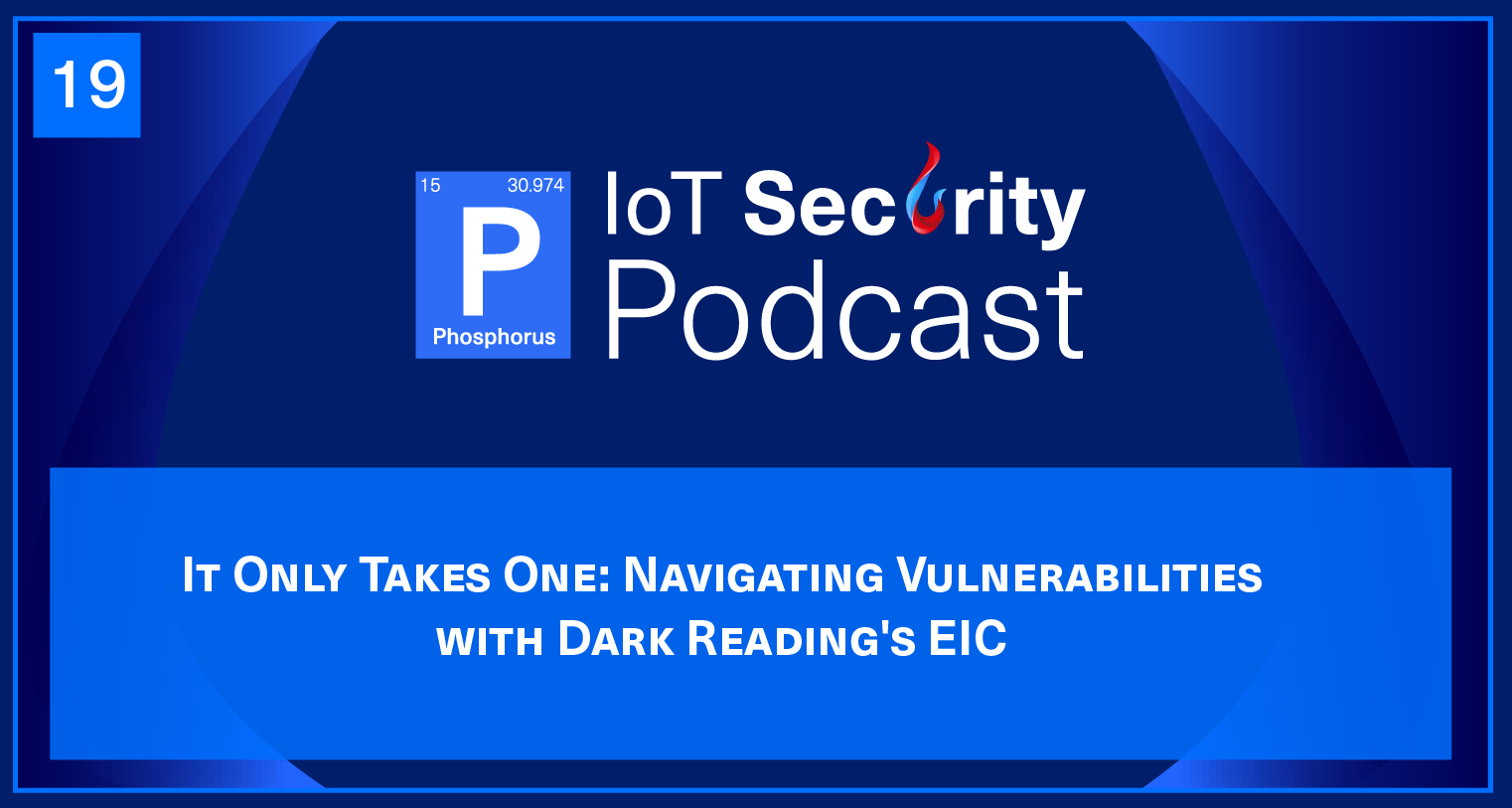 It Only Takes One: Navigating Vulnerabilities with Dark Reading's EIC