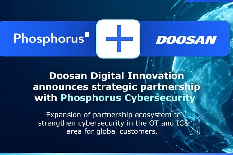 Through partnership with Phosphorus, Doosan strengthens its OT cybersecurity partner ecosystem to secure xIoT and OT global companies.