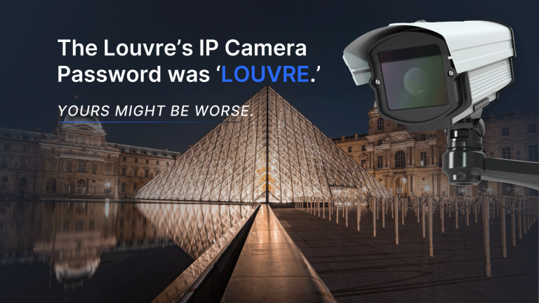 The Louvre S Ip Camera Password Was Louvre Yours Might Be Worse